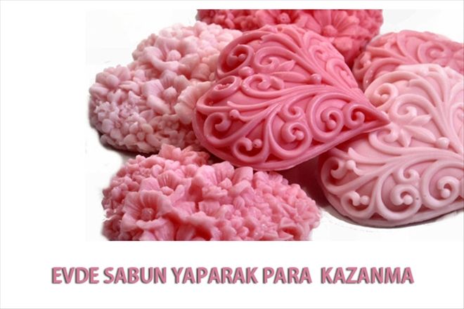 Evde Meslekler: Sabun Yapımı